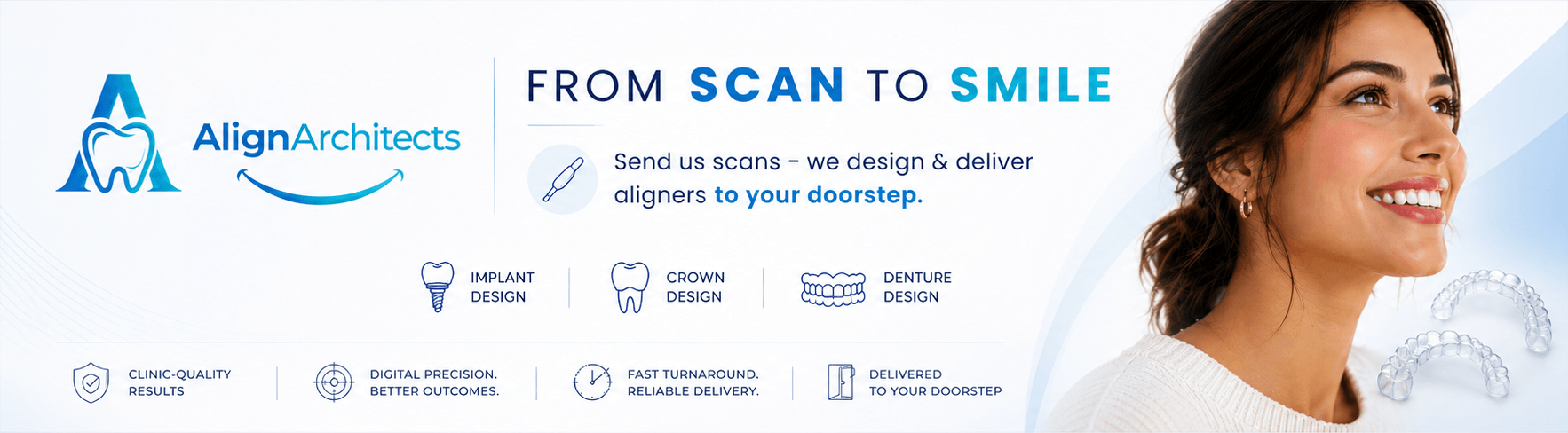 AlignArchitects — from scan to smile: send us your scans and we design and deliver clear aligners, implants, crowns, and dentures.